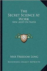 The Secret Science at Work: New Light on Prayer
